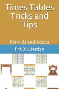 Times Tables Tricks and Tips