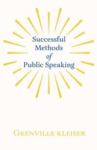 Successful Methods of Public Speaking