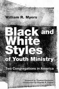 Black and White Styles of Youth Ministry