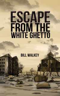 Escape From The White Ghetto