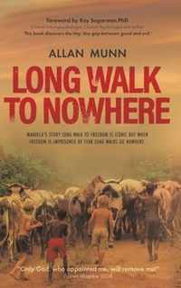 Long Walk to Nowhere