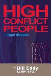 High Conflict People in Legal Disputes