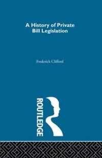 A History of Private Bill Legislation