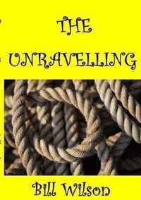 The Unravelling