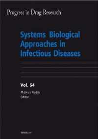 Systems Biological Approaches in Infectious Diseases