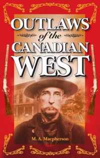 Outlaws of the Canadian West