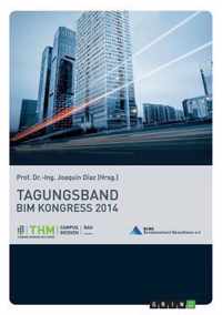 BIM Kongress 2014. Tagungsband