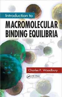 Introduction to Macromolecular Binding Equilibria