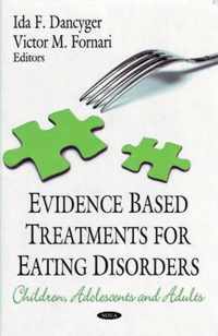 Evidence Based Treatments for Eating Disorders