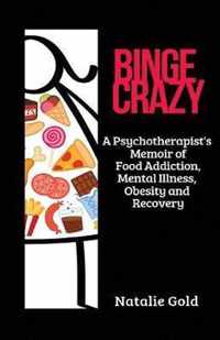 Binge Crazy