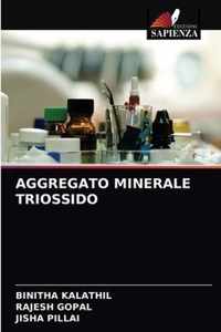 Aggregato Minerale Triossido