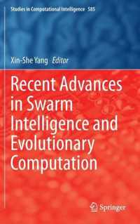 Recent Advances in Swarm Intelligence and Evolutionary Computation