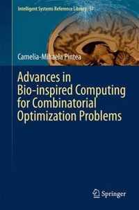 Advances in Bio-inspired Computing for Combinatorial Optimization Problems