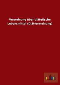 Verordnung Uber Diatetische Lebensmittel (Diatverordnung)