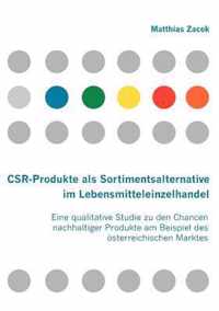 CSR-Produkte als Sortimentsalternative im Lebensmitteleinzelhandel