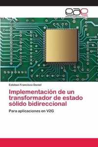 Implementacion de un transformador de estado solido bidireccional