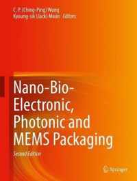 Nano-Bio- Electronic, Photonic and MEMS Packaging