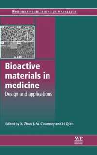 Bioactive Materials in Medicine