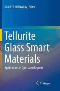 Tellurite Glass Smart Materials