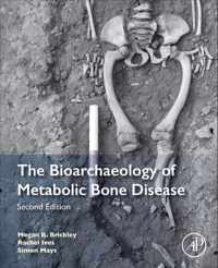 The Bioarchaeology of Metabolic Bone Disease