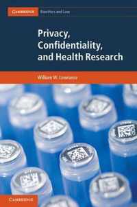 Privacy, Confidentiality, and Health Research