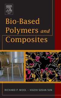 Bio-Based Polymers and Composites