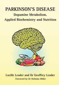 Parkinson's Disease Dopamine Metabolism, Applied Metabolism and Nutrition