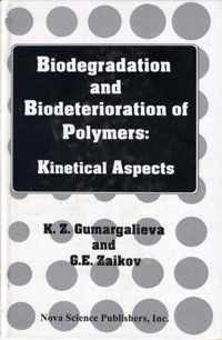 Biodegradation & Biodeterioration of Polymers