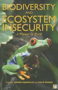 Biodiversity and Ecosystem Insecurity