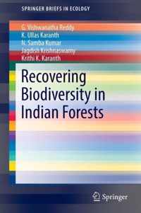 Recovering Biodiversity in Indian Forests