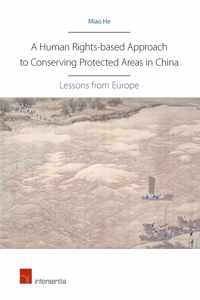 A Human Rights-Based Approach to Conserving Protected Areas in China