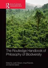 The Routledge Handbook of Philosophy of Biodiversity