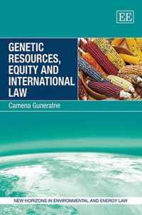 Genetic Resources, Equity and International Law
