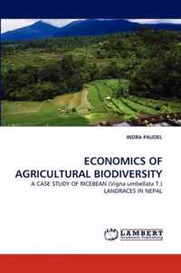 Economics of Agricultural Biodiversity