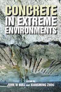 Concrete in Extreme Environments