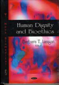 Human Dignity & Bioethics