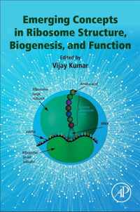 Emerging Concepts in Ribosome Structure, Biogenesis, and Function