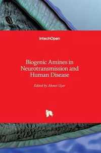 Biogenic Amines in Neurotransmission and Human Disease