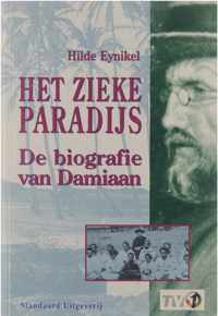 Het zieke paradijs - de biografie van Damiaan