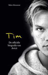 Tim - De officiële biografie van Avicii