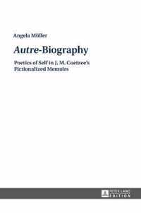 'Autre'-Biography