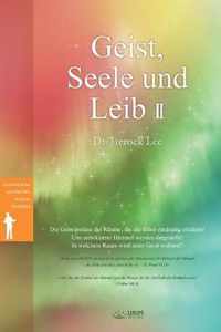 Geist, Seele und Leib II