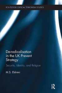 De-Radicalisation in the UK Prevent Strategy