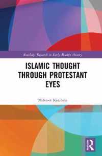 Islamic Thought Through Protestant Eyes