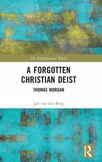 A Forgotten Christian Deist