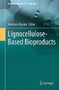 Lignocellulose-Based Bioproducts