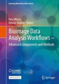 Bioimage Data Analysis Workflows Advanced Components and Methods