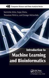 Introduction to Machine Learning and Bioinformatics