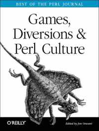 Games, Diversions & Perl Culture - Best of the Perl Journal