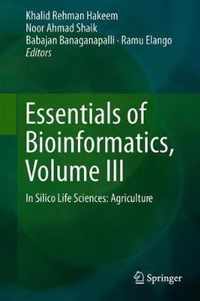 Essentials of Bioinformatics, Volume III